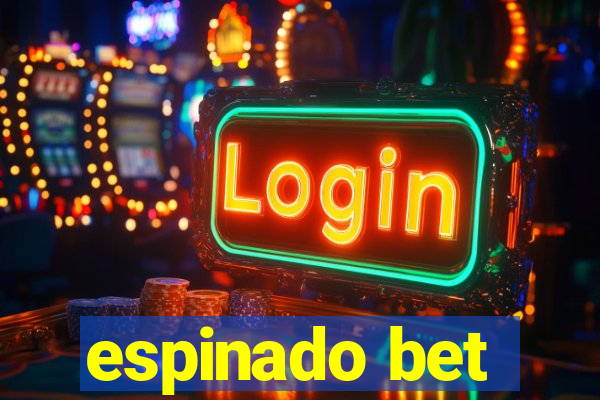 espinado bet